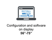 Config and software on display 56" - 75"