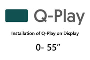 Q-Play installation on display 32" - 86"